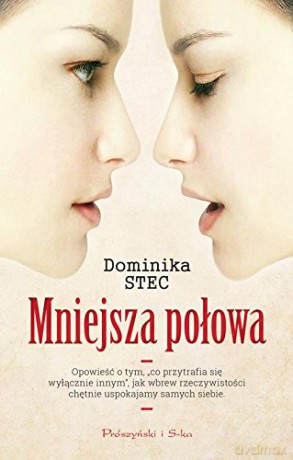 Mniejsza Połowa - Dominika Stec [KSIĄŻKA]