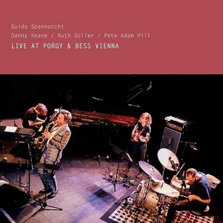 Guido Spannocchi: Live At Porgy Vienna 2022 Ft Danny Keane, Ruth Goller And Pete Adam Hill [Winyl]