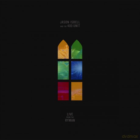 Jason Isbell and the 400 Unit: Live From The Ryman -e Couleur [Winyl]