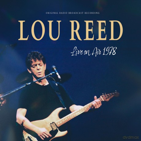 Lou Reed: Live On Air 1978 [Winyl]