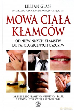 Mowa Ciała Kłamców Tw - Lilllian Glass [KSIĄŻKA]