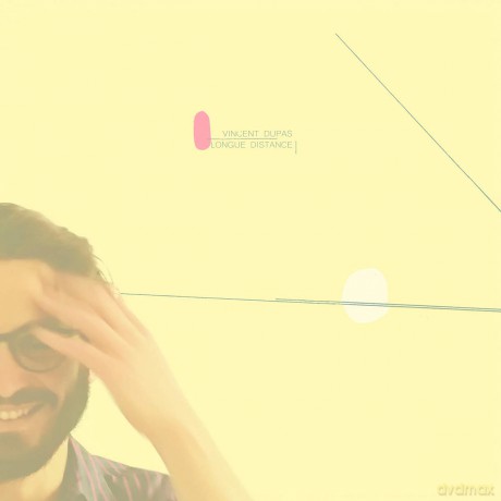 Dupas,Vincen: Longue Distance [Winyl]