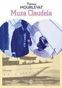 Muza Claudela Tw - Therese Mourlevat [KSIĄŻKA]