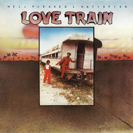 Well Pleased And Satisfied: Love Train [Winyl]