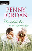 Na Chwilę Na Zawsze - Penny Jordan [KSIĄŻKA]