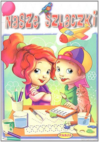 Nasze Szlaczki - Katarzyna Fic [KSIĄŻKA]