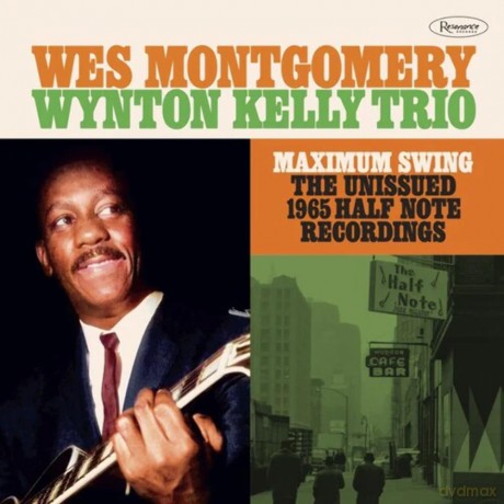 Wes Montgomery: Maxiumum Swing: The Unissued 1965 Half Note Recording [12xWinyl]