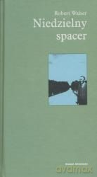 Niedzielny Spacer Tw - Robert Walser [KSIĄŻKA]