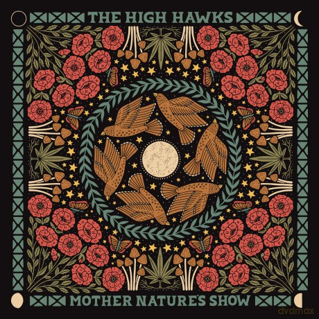 The High Hawks: Mother Nature's Show [Winyl]