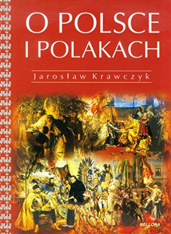 O Polsce I Polakach Tw - Jarosław Krawczyk [KSIĄŻKA]