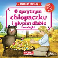 O Sprytnym Chłopaczku I Głupim Diable I Inne Bajki + Cd Tw - Opracowanie Zbiorowe [KSIĄŻKA]