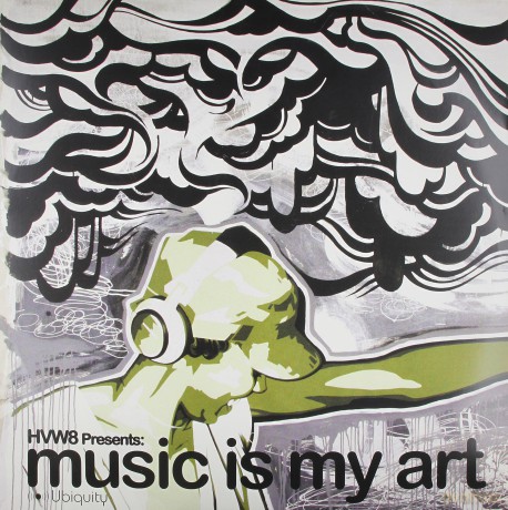 Hvw8: Music Is My Art [2xWinyl]