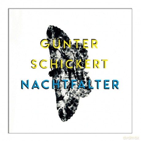 Gunter Schickert: Nachtfalter [Winyl]