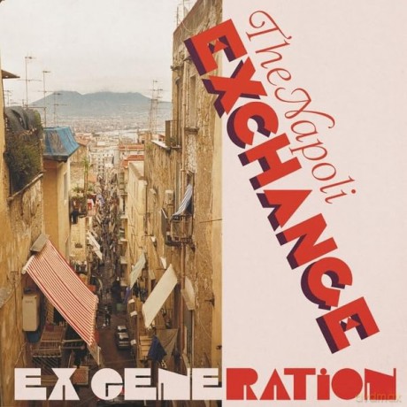 Ex Generation: Napoli Exchange [Winyl]