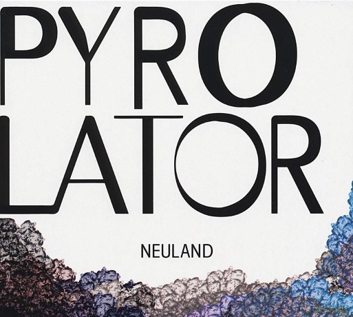 Pyrolator: Neuland [Winyl]