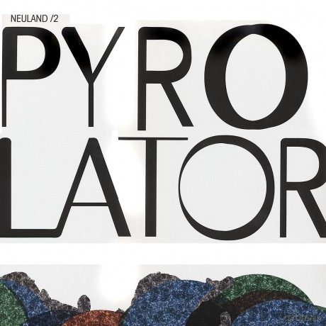 Pyrolator: Neuland/2 [Winyl]
