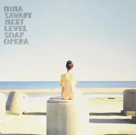 Nina Savary: Next Level Soap Opera [Winyl]