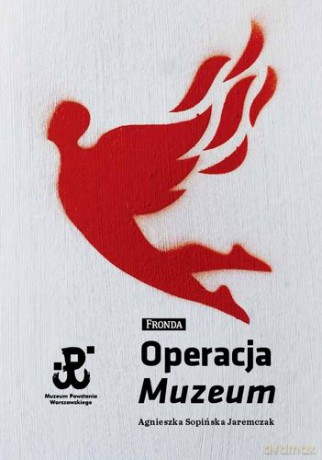 Operacja Muzeum - Agnieszka Sopińska Jaremczak [KSIĄŻKA]