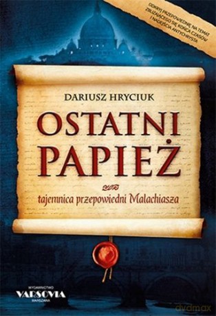 Ostatni Papież - Dariusz Hryciuk [KSIĄŻKA]