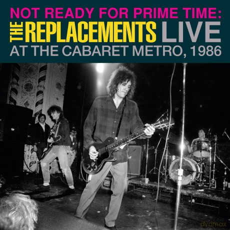 The Replacements: Not Ready For Prime Time: Live At The Cabaret Metro, Chicago, Il, January 11, 1986 (RSD 2024) [2xWinyl]