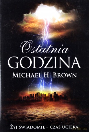 Ostatnia Godzina - Michael H. Brown [KSIĄŻKA]