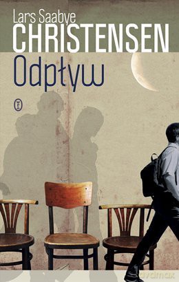 Odpływ  - Lars Saabye Christensen [KSIĄŻKA]