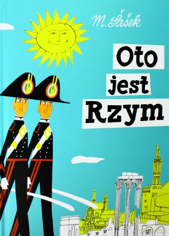 Oto Jest Rzym Tw - Miroslav Sasek [KSIĄŻKA]