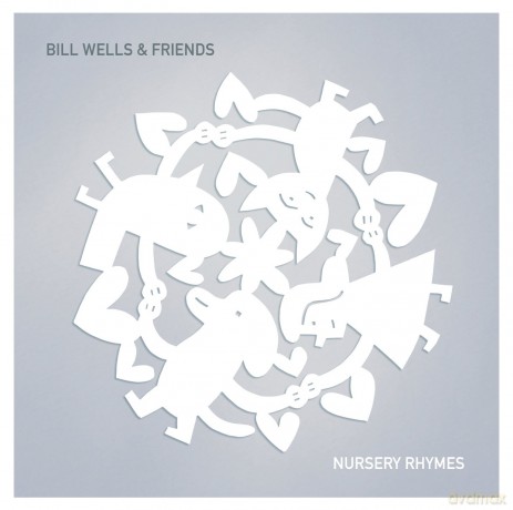 Bill Wells: Nursery Rhymes [Winyl]