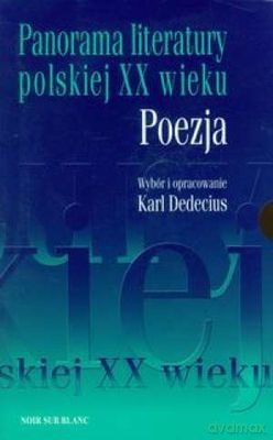 Pakiet Poezja Tom 1-2 Panorama Literatury Polskiej Xx Wieku Tw - Karl Dedecius [KSIĄŻKA]