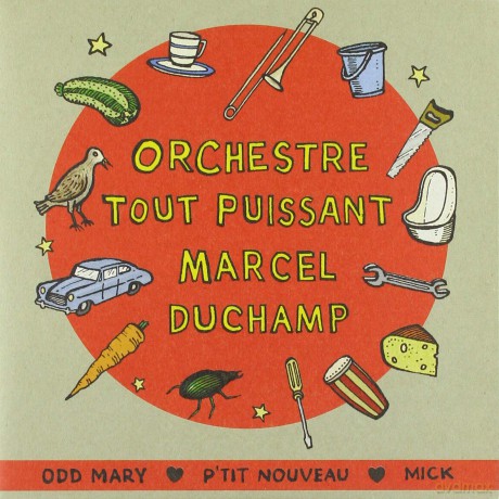 Orchestre Tout Puissant Marcel Duchamp: Odd Mary/p Tit Nouveau/mick [Winyl]