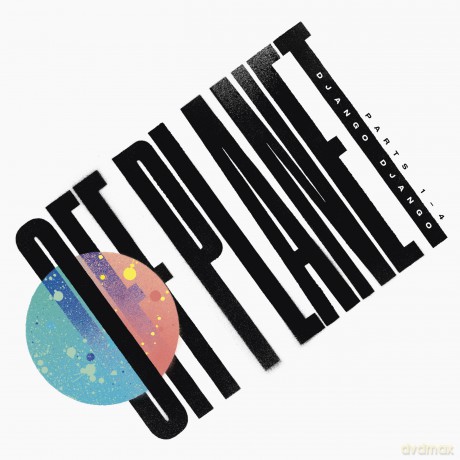 Django Django: Off Planet [Winyl]