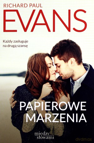 Papierowe Marzenia - Richard Paul Evans [KSIĄŻKA]