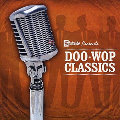 Various Artists: Stateside Presents Doo Wop Classics [CD]