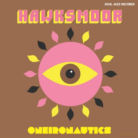 Hawksmoor: Oneironautics [Winyl]