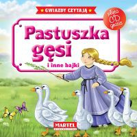 Pastuszka Gęsi I Inne Bajki + Cd Tw - Opracowanie Zbiorowe [KSIĄŻKA]