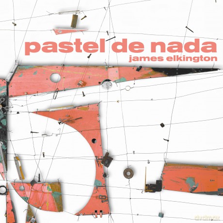 James Elkington: Pastel De Nada (Guitar Sound Libraryvol.2) [2xWinyl]