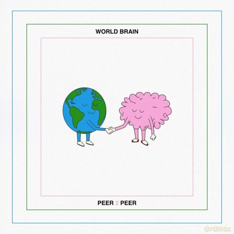 World Brain: Peer 2 Peer [Winyl]