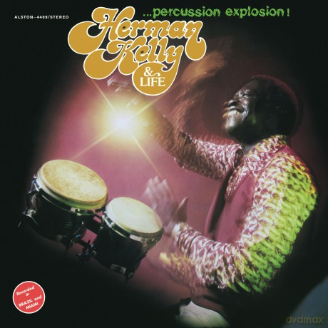 Herman Kelly And Life: Percussion Explosion [Winyl]