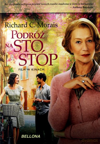 Podróż Na Sto Stóp - Richard Morais [KSIĄŻKA]