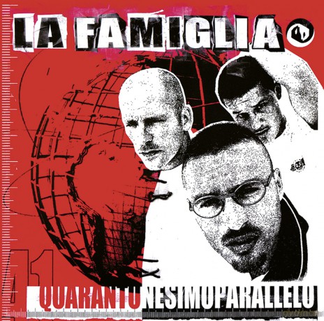 La Famiglia: Quarantunesimo Parallelo [2xWinyl]
