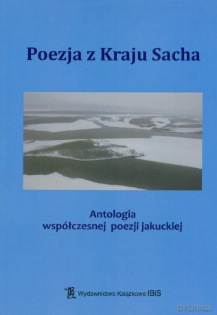Poezja Z Kraju Sacha - Opracowanie Zbiorowe [KSIĄŻKA]