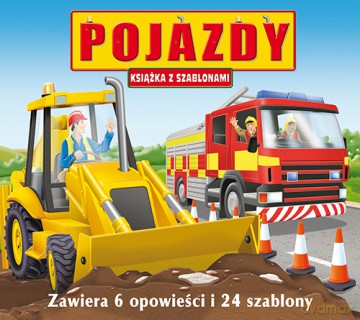 Pojazdy Książka Z Szablonami Tw - Opracowanie Zbiorowe [KSIĄŻKA]