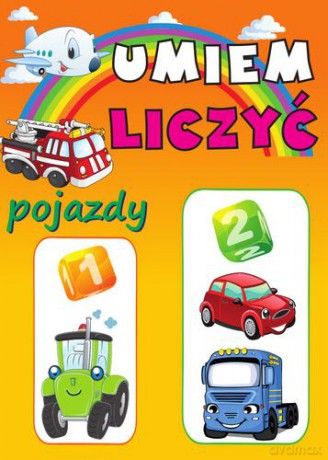 Pojazdy Umiem Liczyć Tw - Anna Wiśniewska [KSIĄŻKA]