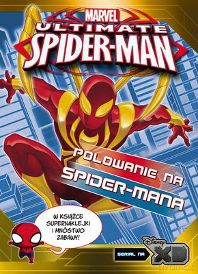 Polowanie Na Spidermana Ultimate Spider-Man - Opracowanie Zbiorowe [KSIĄŻKA]