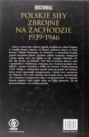 Polskie Siły Zbrojne Na Zachodzie 1939-1946 Tw - Michael Alfred Peszke [KSIĄŻKA]