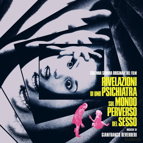 Gianfranco Reverberi: Rivelazioni Di Uno Psichiatra Sul Mondo Perverso Del Sesso [Winyl]