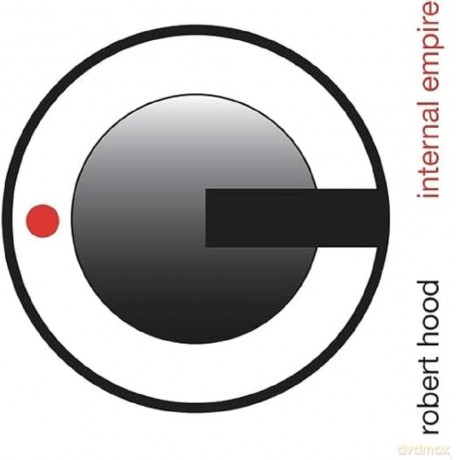 Robert Hood: Robert Hood-Internal Empire (30 Years Anni [Winyl]