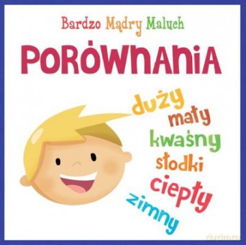 Porównania Bardzo Mądry Maluch Tw - Opracowanie Zbiorowe [KSIĄŻKA]