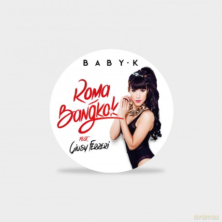 Baby K: Roma - Bangkok (10'' Picture) [Winyl]