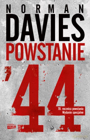 Powstanie 44 Tw - Norman Davies [KSIĄŻKA]